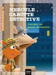 Icon image Hercule Carotte - Panique au musée du Louvre CP/CE1 6/7 ans