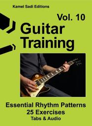 Icon image Guitar Training Vol. 10: Essential Rhythm Patterns