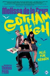 Icon image Gotham High: Alle für keinen