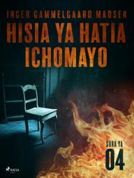 Icon image Hisia ya Hatia Ichomayo - Sura ya 4