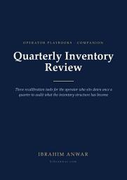 Icon image Quarterly Inventory Review: A Diagnostic Companion to Inventory Optimization Techniques