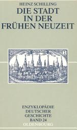 Icon image Die Stadt in der Frühen Neuzeit: Ausgabe 2
