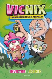 Icon image Vicnix transformados en animales (Invictor y Acenix 4)