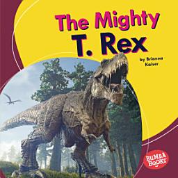 Icon image The Mighty T. Rex