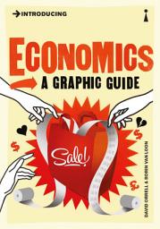 Icon image Introducing Economics Introducing Economics: A Graphic Guide
