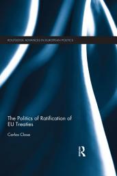Icon image The Politics of Ratification of EU Treaties