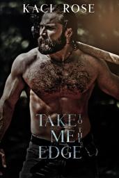 Icon image Take Me To The Edge: A Mountain Man Romance