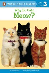 Icon image Why Do Cats Meow?