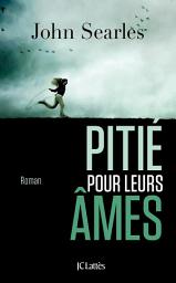 Icon image Pitié pour leurs âmes