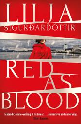 Icon image Red as Blood: The unbearably tense, chilling sequel to the bestselling Cold as Hell
