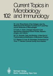 Icon image Current Topics in Microbiology and Immunology: Volume 102