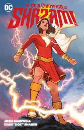 Icon image The New Champion of Shazam!: Volume 1