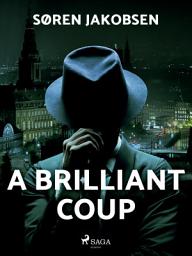 Icon image A Brilliant Coup