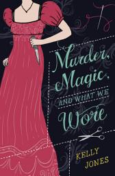 Icon image Murder, Magic, and What We Wore