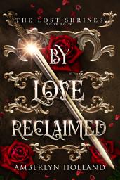 Icon image By Love Reclaimed: A Closed Door Second Chance Fantasy Romance