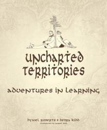 Icon image Uncharted Territories: Adventures In Learning