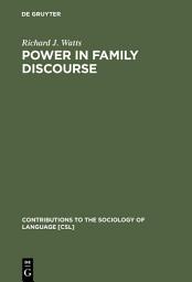 Icon image Power in Family Discourse