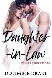 Icon image Daughter-in-Law: A Forbidden Age Gap Romance