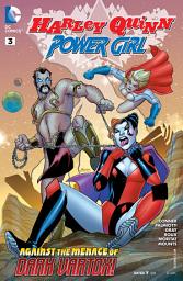 Icon image Harley Quinn and Power Girl (2015-) #3