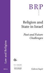 Icon image Religion and State in Israel: Past and Future Challenges