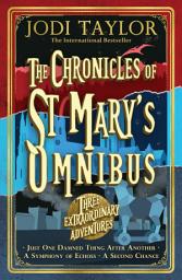 Icon image The Chronicles of St Mary's Omnibus: Three Extraordinary Adventures