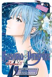 Icon image Rosario+Vampire: Season II: Fairy Tale