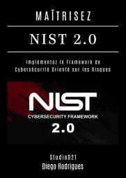 Icon image MAÎTRISEZ NIST 2.0: Implémentez le Framework de Cybersécurité Orienté vers les Risques