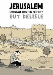 Icon image Jerusalem: Chronicles from the Holy City