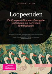 Icon image Loopeenden: De Complete Gids voor Gevogelte Liefhebbers en Tuinvogels Enthousiasten