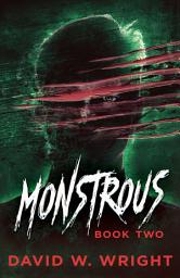Icon image Monstrous: Book Two