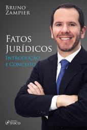 Icon image Direito Civil - Parte geral - Fatos Jurídicos: introdução e conceito