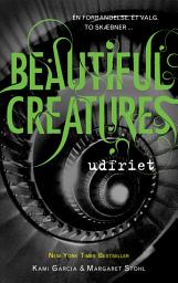 Icon image Beautiful Creatures 4 - Udfriet