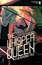 Icon image The Whisper Queen: A Blacksand Tale
