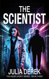 Icon image The Scientist: An FBI Sci-Fi Suspense Thriller