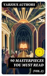 Icon image 90 Masterpieces You Must Read (Vol.2): Enriched edition.