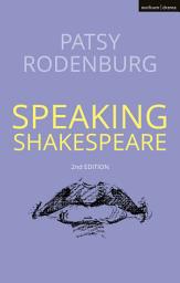 Icon image Speaking Shakespeare: Edition 2