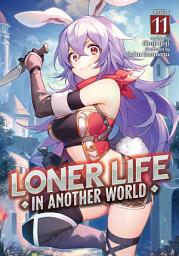 Icon image Loner Life in Another World (Light Novel)