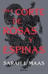Icon image Una corte de rosas y espinas: #1