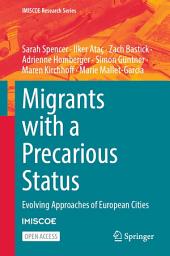 Icon image Migrants with a Precarious Status: Evolving Approaches of European Cities