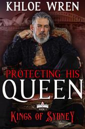 Icon image Protecting His Queen: An Anti Hero Mafia Romantic Suspense Story