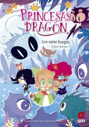 Icon image Princesas Dragón 11. Los siete fuegos