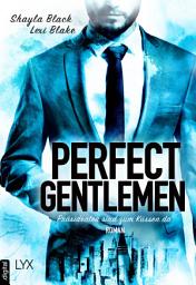 Icon image Perfect Gentlemen - Präsidenten sind zum Küssen da