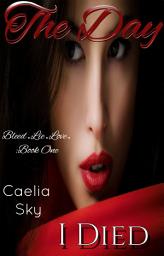 Icon image The Day I Died (Free Vampire Romance)