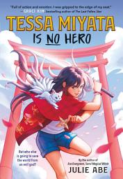 Icon image Tessa Miyata Is No Hero