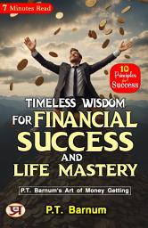 Icon image Timeless Wisdom: Insights from Benjamin Franklin: Benjamin Franklin 's Bestseller & Famous Book