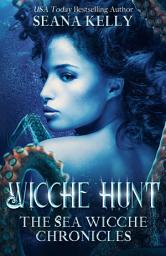 Icon image Wicche Hunt: The Sea Wicche Chronicles