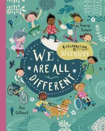 Icon image We Are All Different: A Celebration of Diversity!
