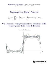 Icon image Un approccio computazionale al problema della convergenza della serie di Fourier