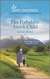 Icon image Her Forbidden Amish Child: Volume 2