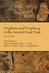 Icon image Prophets and Prophecy in the Ancient Near East